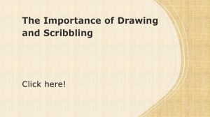The Importance of Drawing and Scribbling. Yellow cover with title of position paper and instructions to "click here"